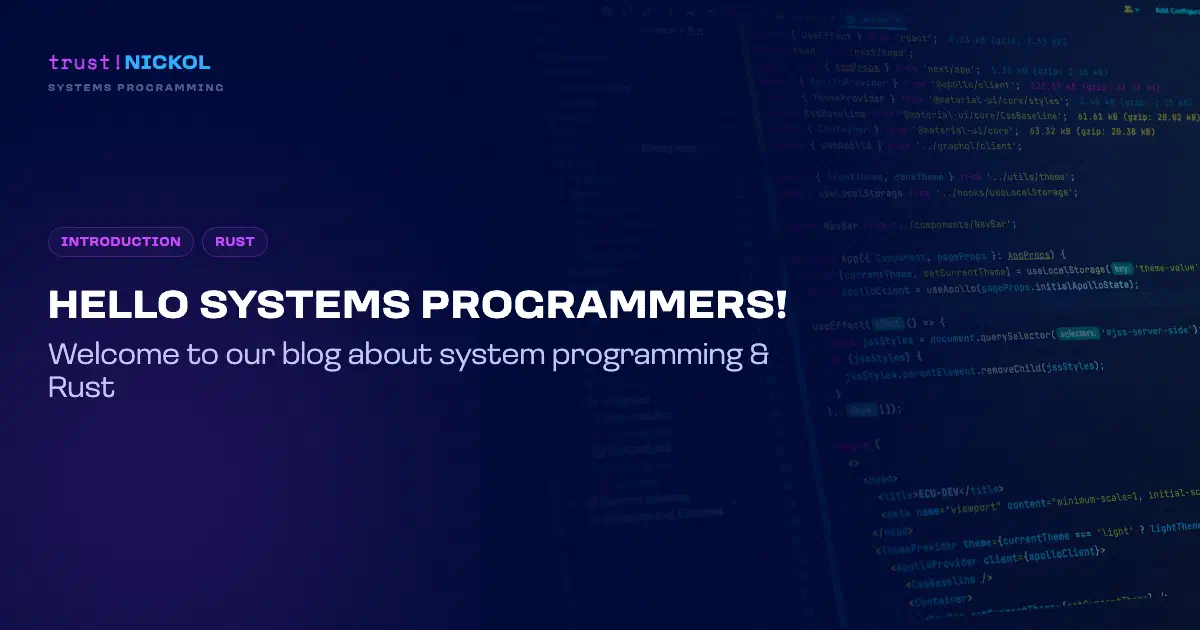 Hello systems programmers!