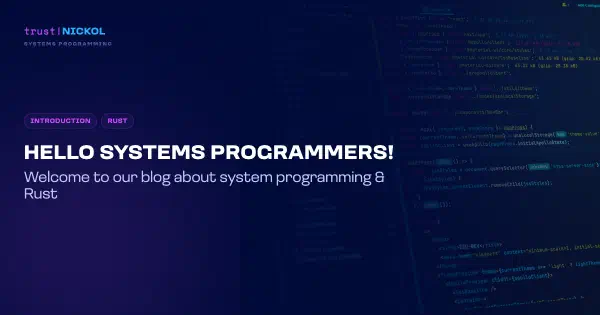 Hello systems programmers!