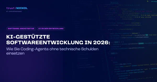 KI-gestützte Softwareentwicklung in 2026: Wie Sie Coding-Agents ohne technische Schulden einsetzen
