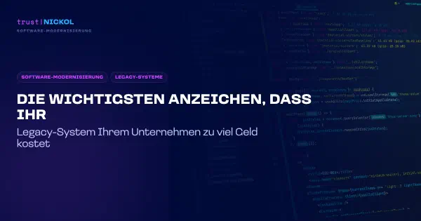 Die wichtigsten Anzeichen, dass Ihr Legacy-System Ihrem Unternehmen zu viel Geld kostet